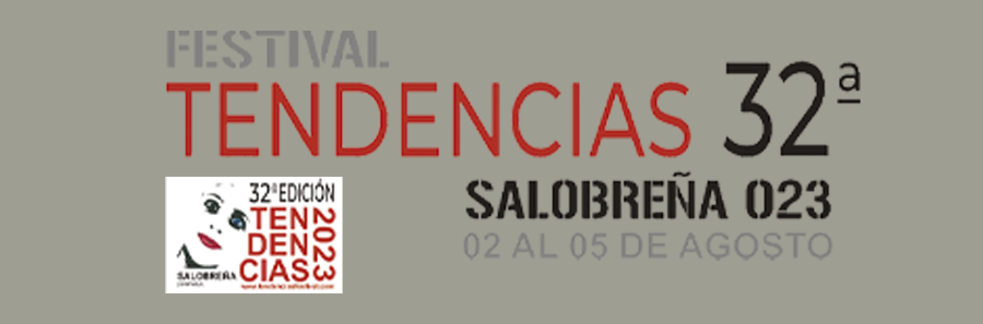 Festival Tendencias de SalobreÃ±a